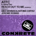 ATFC、Inaya Day - Reach Out To Me
