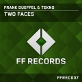 Frank Dueffel、Tekno - Two Faces (Original Mix)