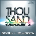 PM Akordeon、Body Talk - Thousand Rainbow's (Original Mix)