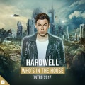 Hardwell - Who's In The House