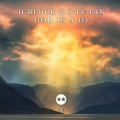 DBSTF - God Is A DJ