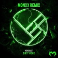 MONXX - Dirty Work