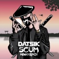 MONXX、Datsik - SCUM (MONXX REMIX)