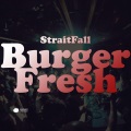 StraitFall - Burger Fresh (Original Mix)