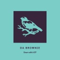 Da Brownie - Down With It (Original Mix)