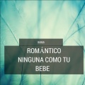 sosa - Sosa Romántico Ninguna Como Tu Bebe