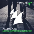 Plastik Funk - Love & Affection (Club Mix)
