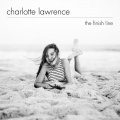 Charlotte Lawrence - The Finish Line