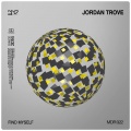 Jordan Trove - Find Myself (Soul Searching Dub)(Remix)