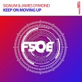 Signum、James Dymond - Keep On Moving Up (Extended Mix)(Extended Version)