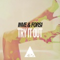 Inve & Forsi、Inve、Forsi - Try It Out