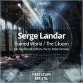 Serge Landar - Ruined World (Alex Morelli )(Remix)