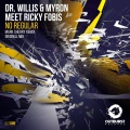 Myron、Ricky Fobis、Dr. Willis - No Regular
