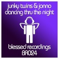 Junky Twins、Jonno - Dancing Thru The Night (Original Mix)