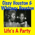Cissy Houston、Whitney Houston - Life's A Party