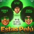 Frankie Boy、Jo Well - Estas Pelu