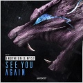 Myst、Endymion - See You Again (Radio Edit)