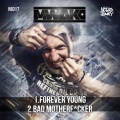 Mark With A K - Forever Young (Original)