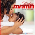 Stonebwoy - Mama (Cognition Riddim)