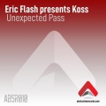 Eric Flash、Koss - Unexpected Pass