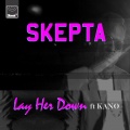 Skepta - Lay Her Down
