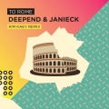 Deepend - To Rome (Kim Kaey )(Remix)