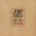 jerry garcia、Robert Hunter - All My Trials (Live)