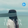 Reckless、Ain Nasriko - Takkan Terlupa