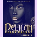 Minjin、Pizzy Priest - Delilah