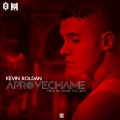 Kevin Roldan - Aprovéchame