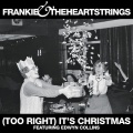 frankie & the heartstrings、Edwyn Collins - (Too Right) It's Christmas