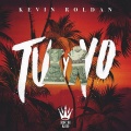 Kevin Roldan - Tu y Yo