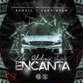 Lary Over、Darell - A Ella le Encanta (Explicit)