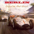 Berlin - Gasoline & Heart