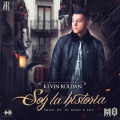 Kevin Roldan - Soy la Historia