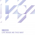 C. Young - Life Made Me This Way
