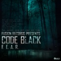 Code Black - F.E.A.R. (Original Mix)