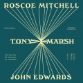 john edwards、roscoe mitchell、Tony Marsh - Improvisations
