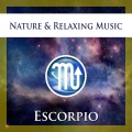 Relaxing Music、Nature - Obertura Escorpio