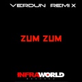 Verdun Remix - Zum Zum (Remix)