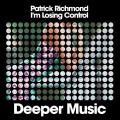 Patrick Richmond - I'm Losing Control (Dub Mix)