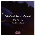 Vin Veli - Te Amo (Feat. Camishe)(MarGRockRemix)