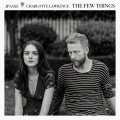Charlotte Lawrence、Jp Saxe - The Few Things