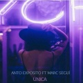 Anto Exposito、Marc Segui - Única