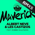 Albert Neve、Les Castizos、Robbie Wulfsohn - Maverick (Carlos Fas & Vicente Fas Remix)