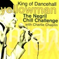 yellowman、Charlie Chaplin - Old Lady/Listen Charlie