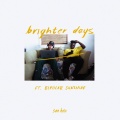 San Holo、Bipolar Sunshine - brighter days