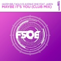 Hazem Beltagui、Jaren、Avenue One - Maybe It's You (Extended Club Mix)(Extended Version)