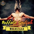 Buffalo Souljah、DJ Cleo、Bizizi - Wakasticka