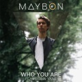 Maybon - Who You Are
